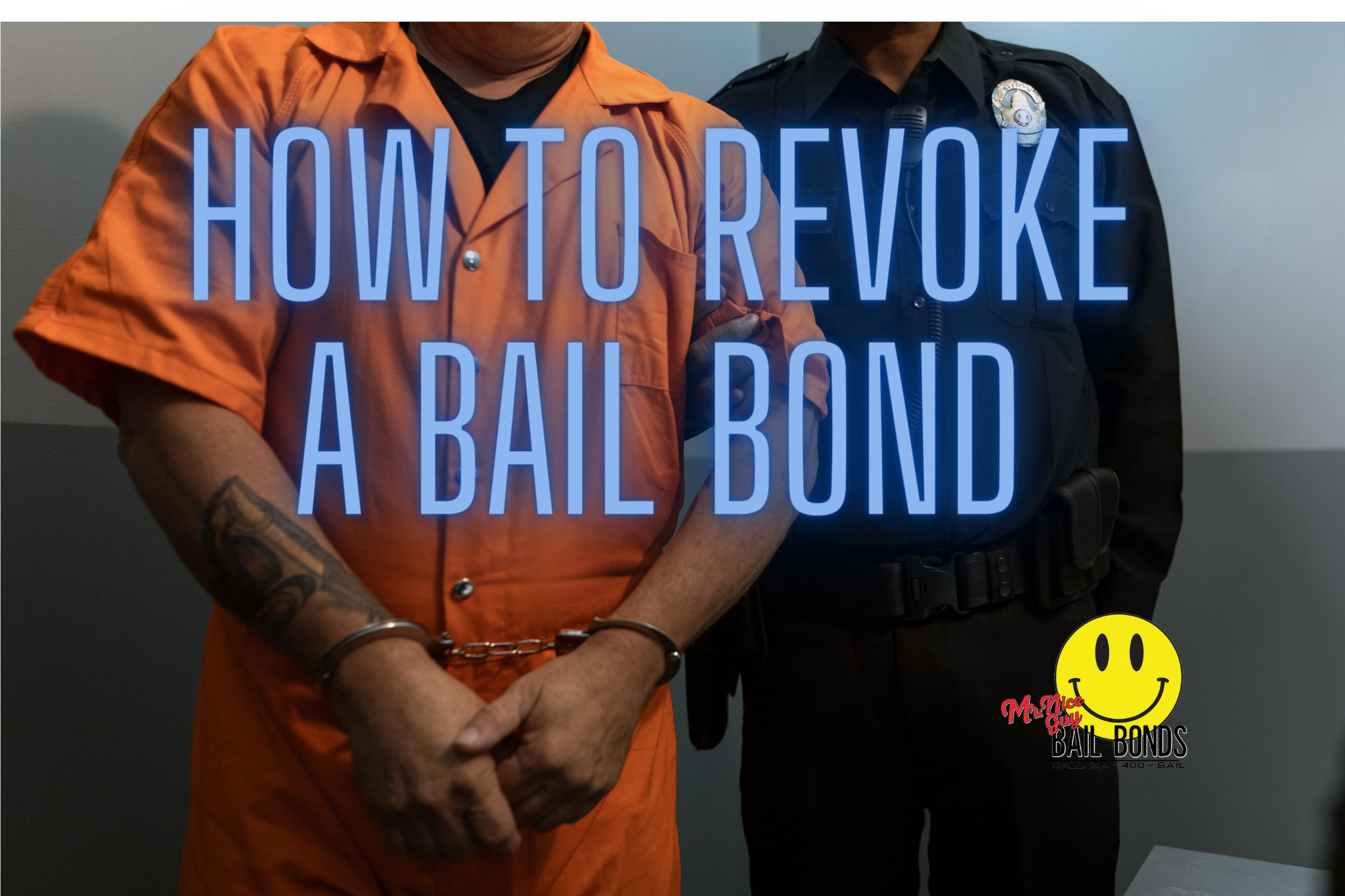 How to Revoke a Bail Bond