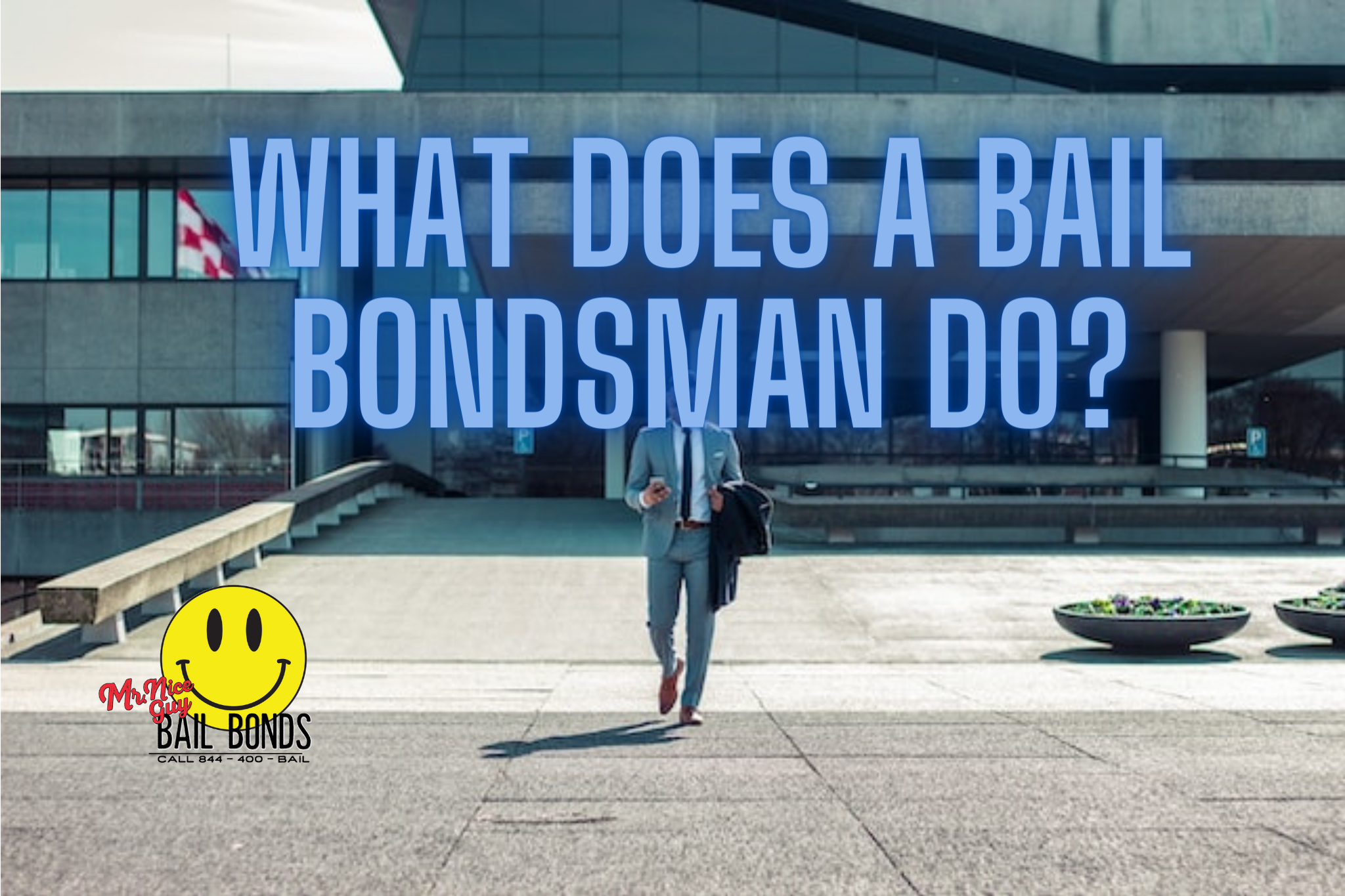 What Does a Bail Bondsman Do?