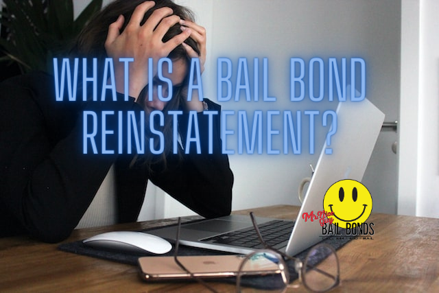What Is A Bail Bond Reinstatement?